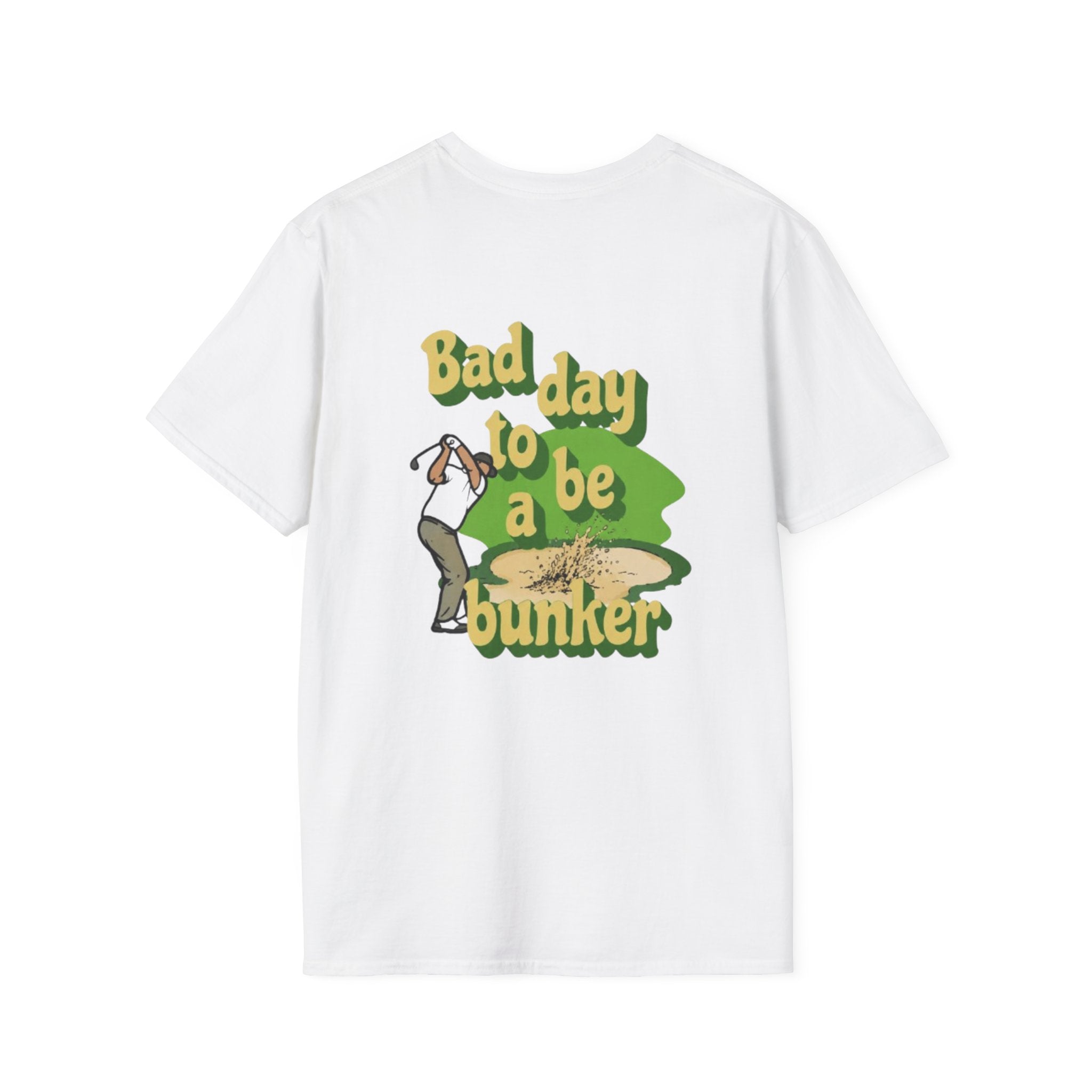 Bad Day to Be a Bunker T-Shirt